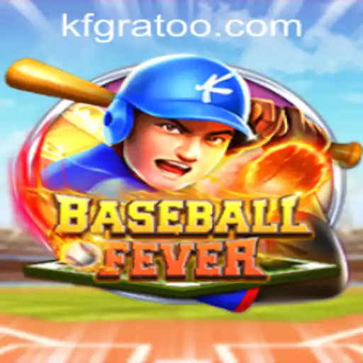 Exploring BaseballFever: A New Era in Baseball Gaming with KFGrato PH Login