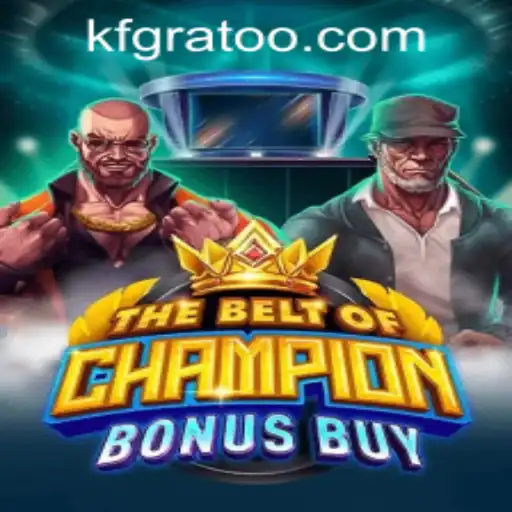 TheBeltOfChampionBonusBuy: An Enticing Adventure with kfgrato PH Login